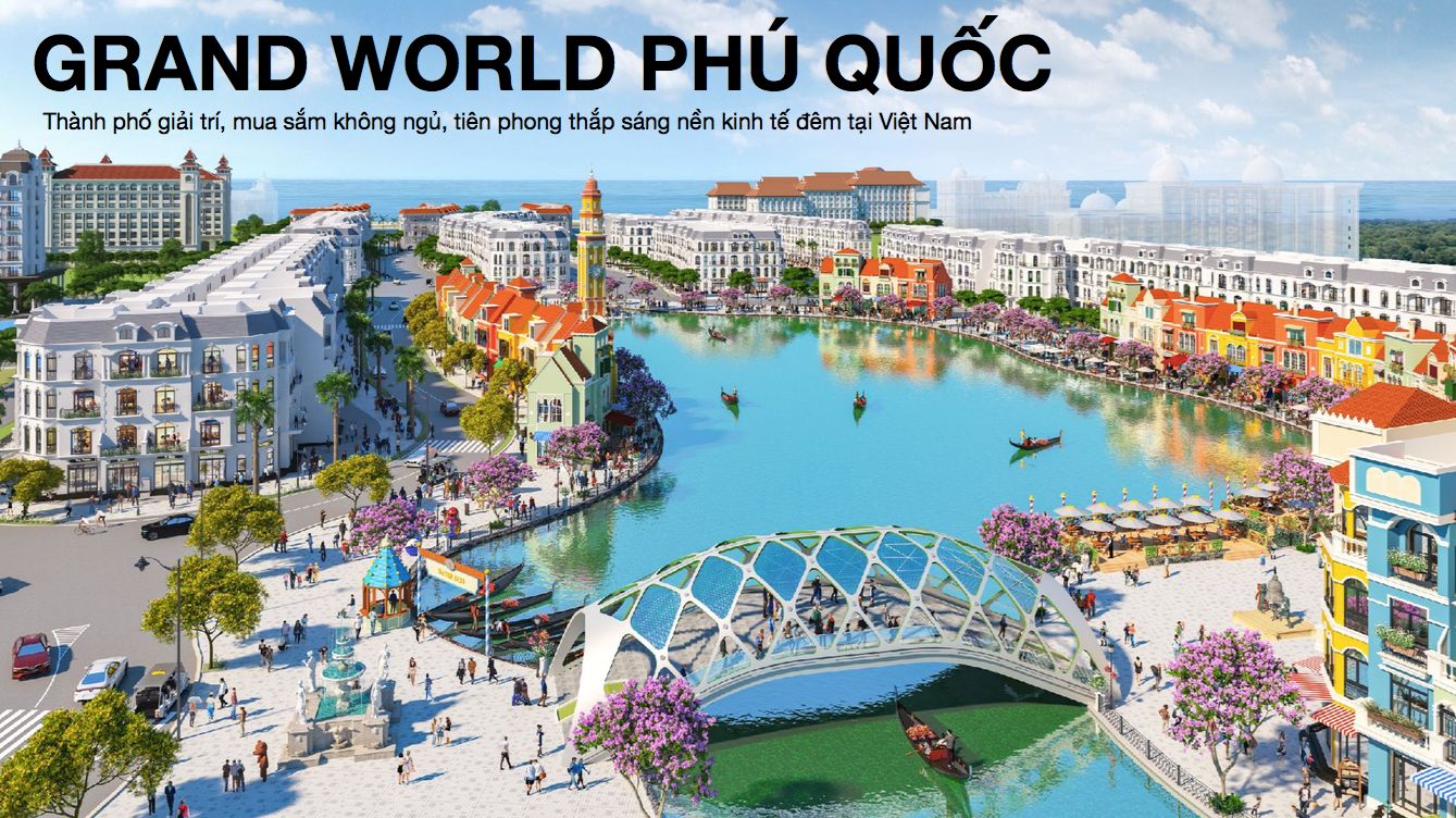 Grandworld Phú Quốc với hàng ngàn tiện ích & dịch vụ, lễ hội thu hút lượng khách khổng lồ